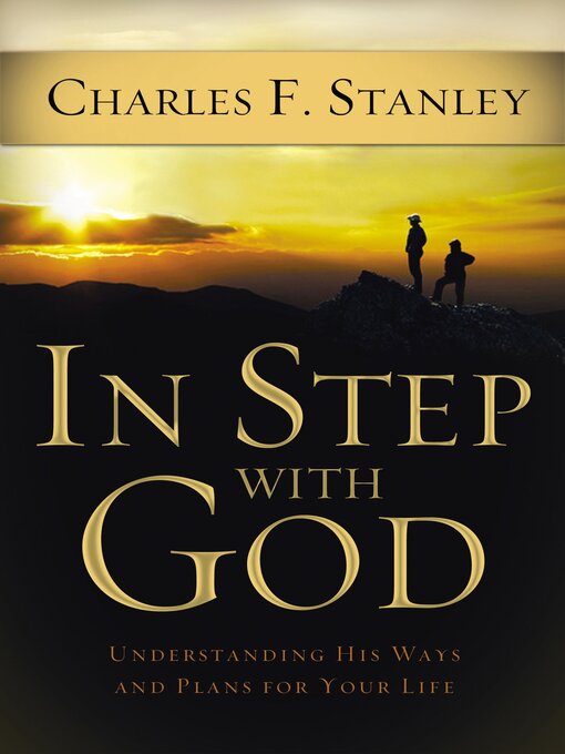 Title details for In Step With God by Charles F. Stanley - Available